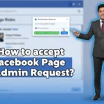 How to Accept Facebook Page Admin Request?