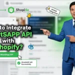 In this article we are going to discuss about How to Integrate Whatsapp Business API with Shopify Website