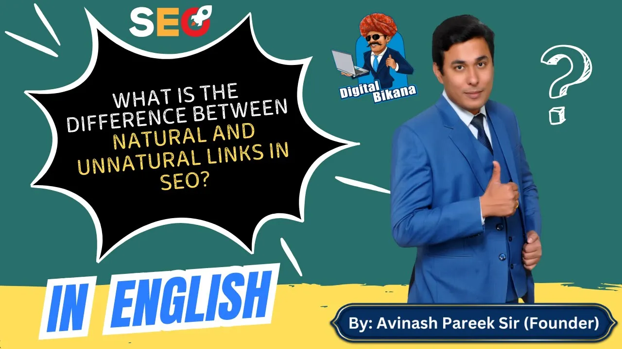 What is Natural and Unnatural Link Building in SEO?